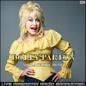 Album No Place Like Home (Live) from Dolly Parton Live