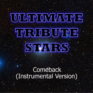 Ultimate Tribute Stars的專輯Redlight King - Comeback (Instrumental Version)