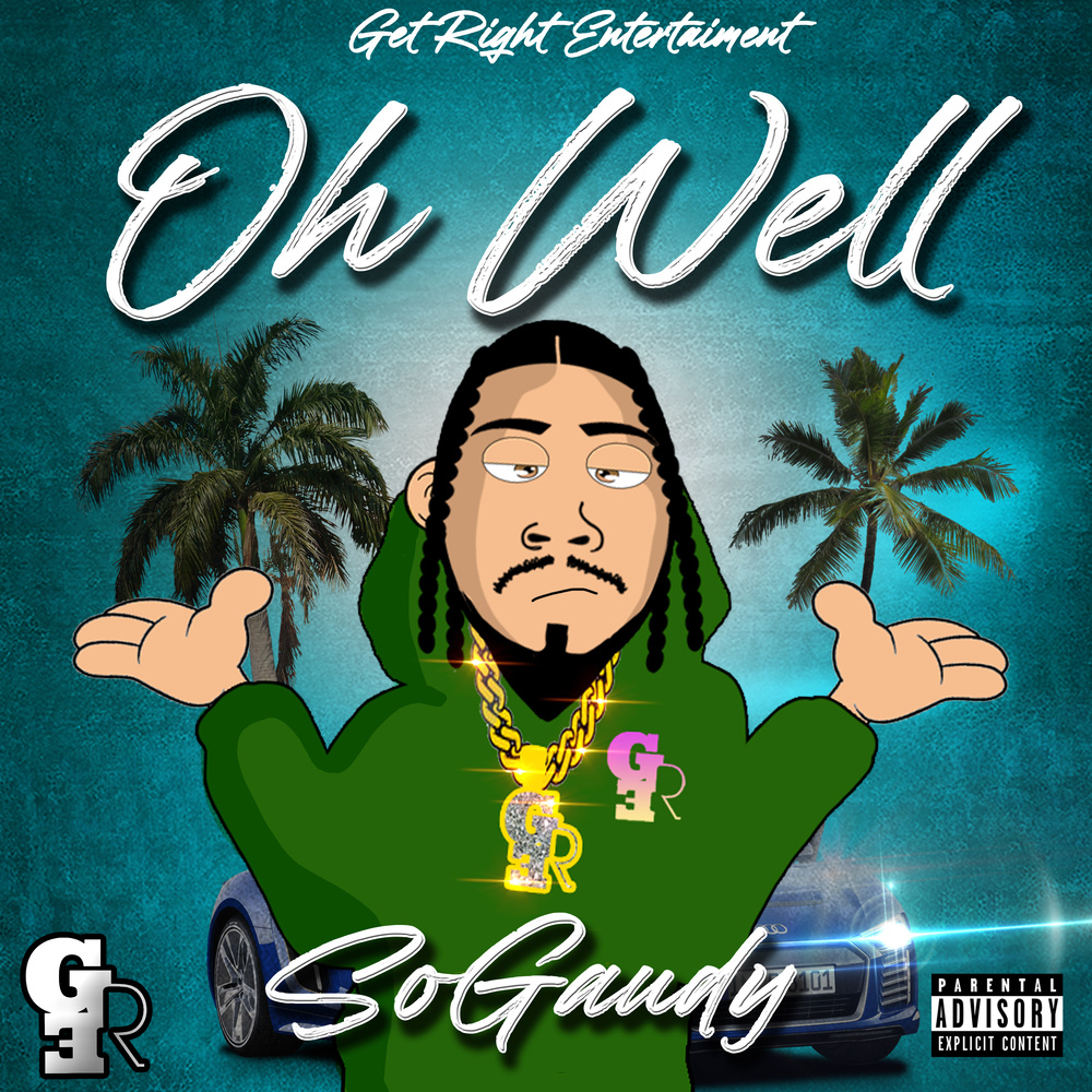 Oh Well (Explicit)