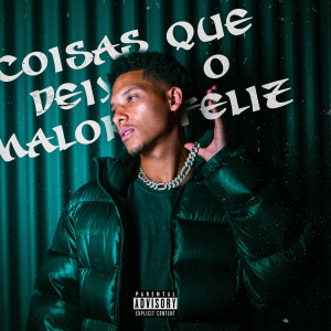 อัลบัม Coisas que deixam um Maloka feliz (Explicit) ศิลปิน Guigs