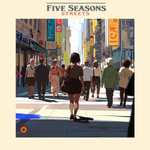 Five Seasons的專輯Streets