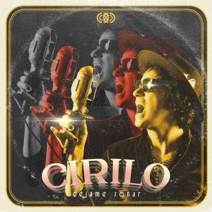 ดาวน์โหลดและฟังเพลง Déjame Soñar พร้อมเนื้อเพลงจาก Cirilo