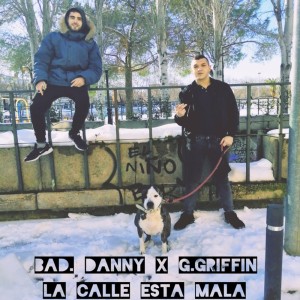 Album La Calle Esta Mala (Explicit) from 