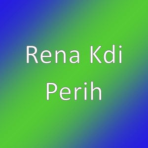 อัลบัม Perih ศิลปิน Rena Monata