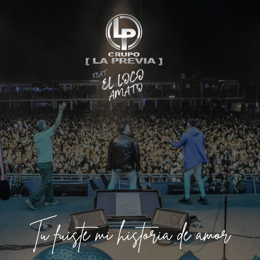 Tu Fuiste Mi Historia de Amor (En Vivo)