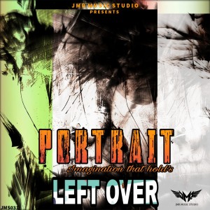 ดาวน์โหลดและฟังเพลง Portrait พร้อมเนื้อเพลงจาก Left Over