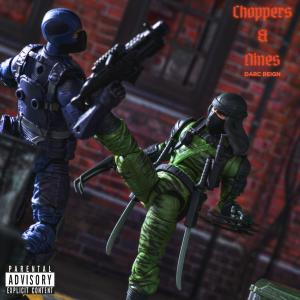 收聽Darc Reign的Choppers & Nines (feat. Lofi Phonk) (Classified Variant) (Explicit)歌詞歌曲