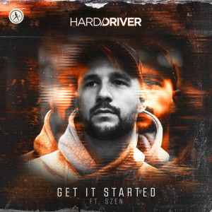 Get It Started (Explicit) dari Hard Driver