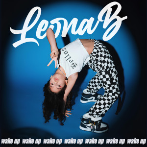 Listen to Wake Up song with lyrics from Leona B