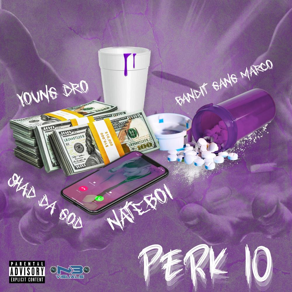 Perk 10 (feat. Bandit Gang Marco) (Explicit)
