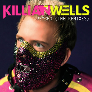 ดาวน์โหลดและฟังเพลง Psycho (BoyGenius Dub) พร้อมเนื้อเพลงจาก Killian Wells