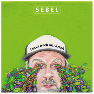 ดาวน์โหลดและฟังเพลง Leckt Mich Am Arsch (Explicit) พร้อมเนื้อเพลงจาก Sebel