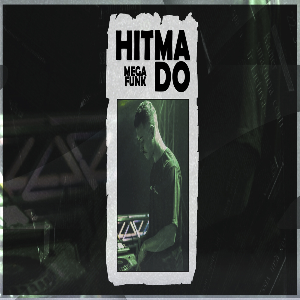 MEGA FUNK HITMADO (Explicit)