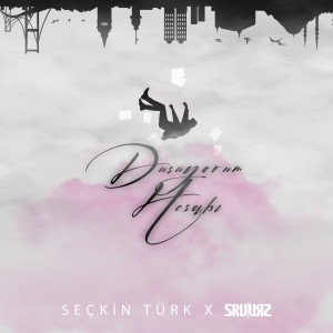 อัลบัม Düşüyorum Hesabı ศิลปิน Seçkin Türk