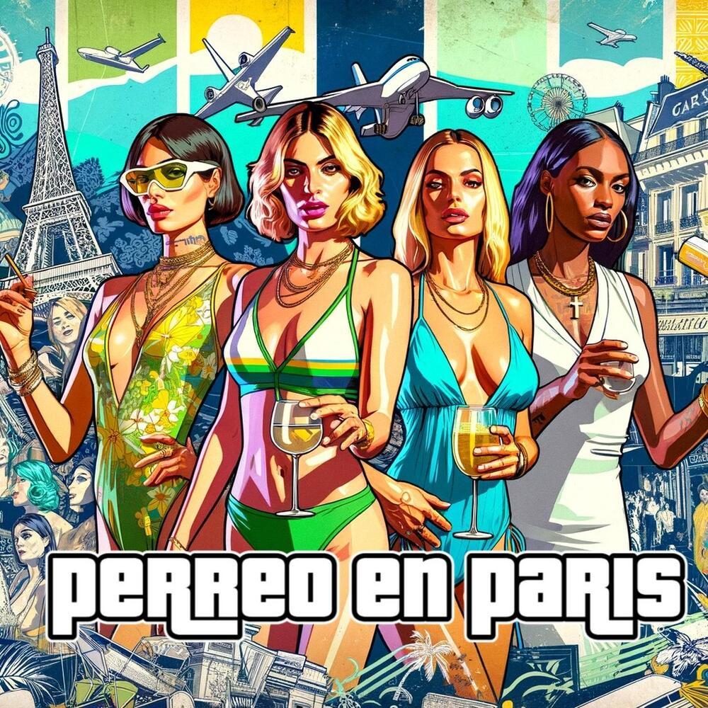Perreo En Paris (Explicit)