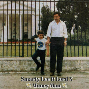 Smarty Lee的專輯African Pablo Escobar (Money Man) (feat. Lord X)