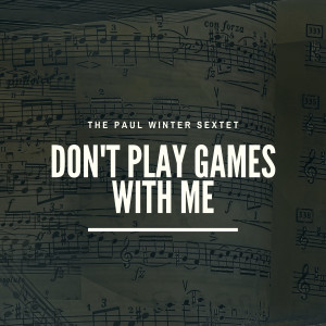 ดาวน์โหลดและฟังเพลง No More Blues พร้อมเนื้อเพลงจาก The Paul Winter Sextet
