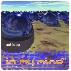 Antiloop的專輯In My Mind