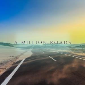 Album A Million Roads oleh Unknown Planet