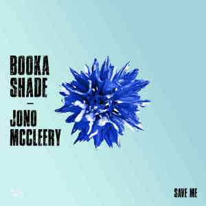 Booka Shade的專輯Save Me