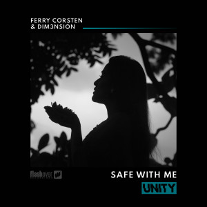 ดาวน์โหลดและฟังเพลง Safe With Me (Extended Mix) พร้อมเนื้อเพลงจาก Ferry Corsten