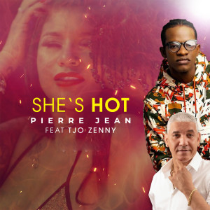 ดาวน์โหลดและฟังเพลง She's Hot (Explicit) พร้อมเนื้อเพลงจาก Pierre Jean
