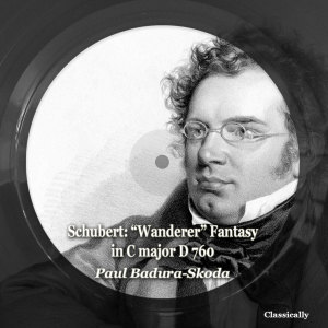 Album Schubert: "wanderer" Fantasy in C Major D 760 from Paul Badura-Skoda