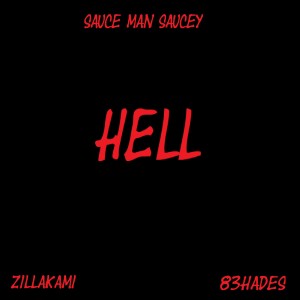Album Hell from Sauce Man Saucey