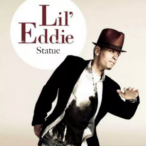 Lil' Eddie的專輯Statue