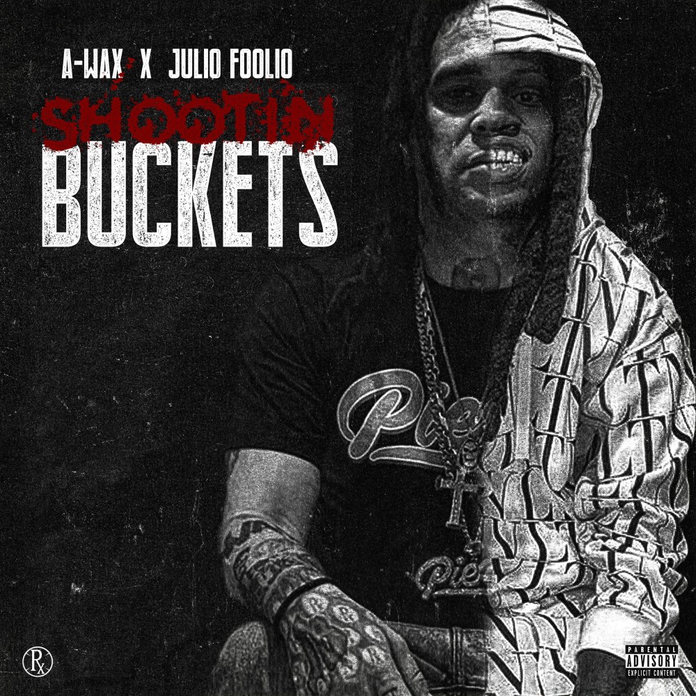 Shootin Buckets (Explicit)