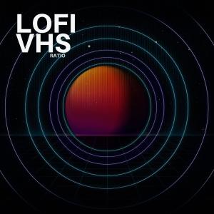 收听Lofi VHS的Ratio歌词歌曲