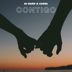 Album CONTIGO oleh DJ Dark
