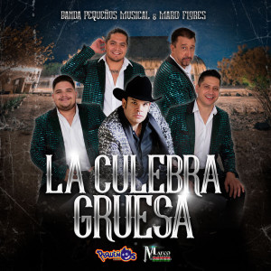 La Culebra Gruesa (Explicit) dari Banda Pequeños Musical