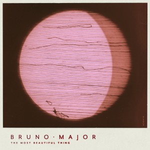 Bruno Major的專輯The Most Beautiful Thing