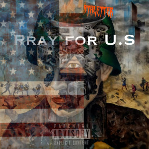 5th Letter的专辑Pray for U.S (Explicit)