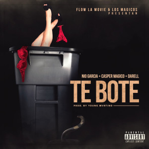 ดาวน์โหลดและฟังเพลง Te Bote พร้อมเนื้อเพลงจาก Nio Garcia