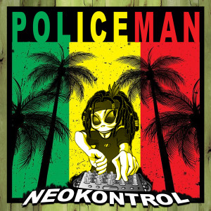 收聽Neokontrol的Policeman (Original Mix)歌詞歌曲