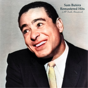 Album Remastered Hits (All Tracks Remastered) from Sam Butera