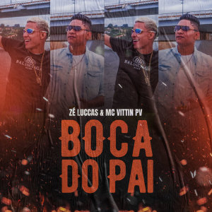 Album Boca do Pai from Mc Vittin PV