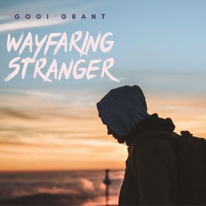 อัลบัม Wayfaring Stranger - Gogi Grant ศิลปิน Billy May and His Orchestra