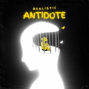 Realistic的专辑Antidote (Explicit)