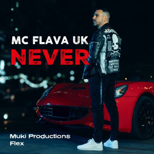 Muki Productions的专辑Never (Explicit)