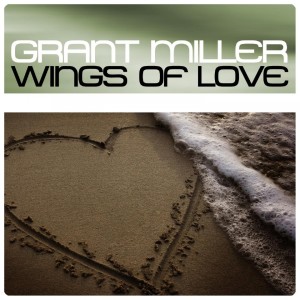 Grant Miller的专辑Wings of Love