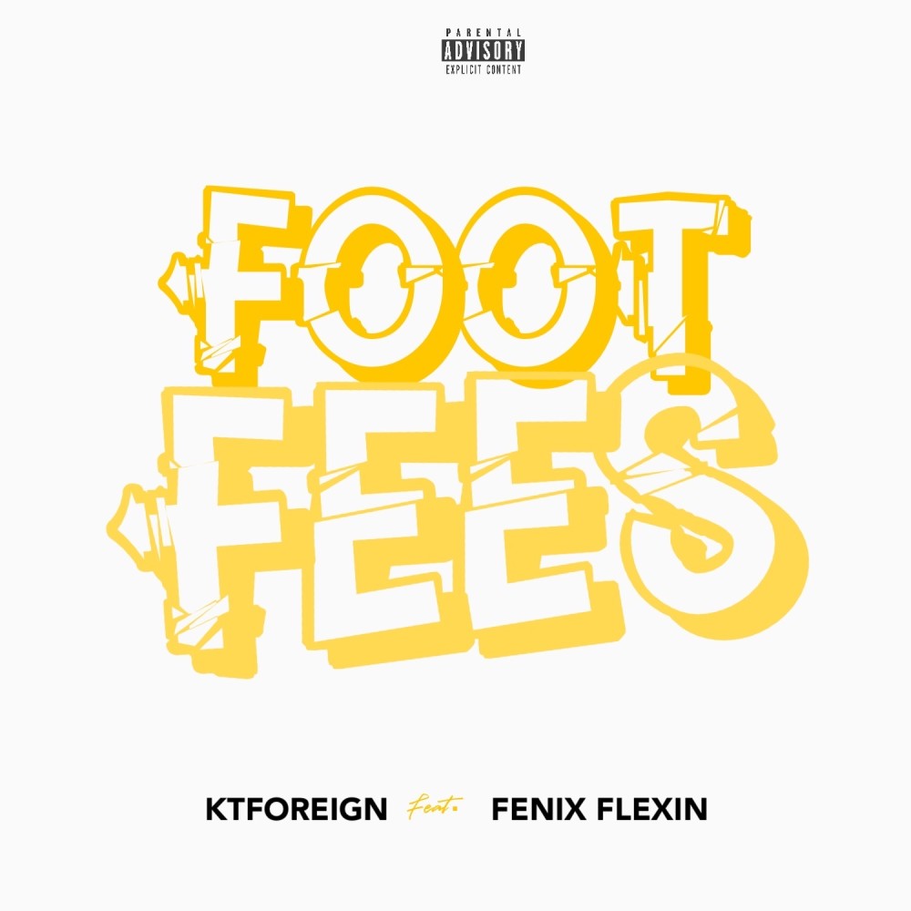 Foot Fees (Explicit)