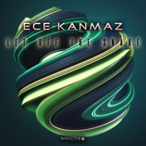 Album Let off the Snake oleh Ece Kanmaz