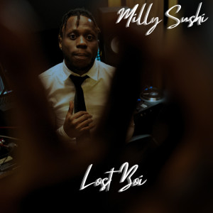 Milly Sushi的專輯Lost Boi (Explicit)