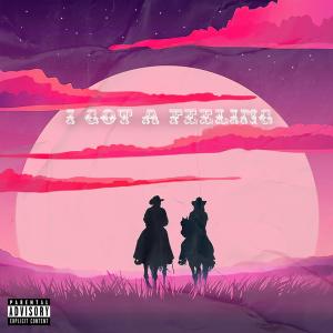 Album I Got a Feeling (Explicit) from 