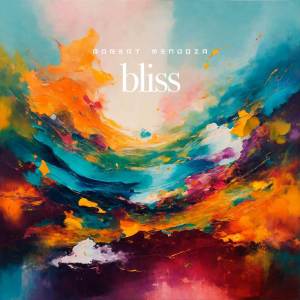 Robert Mendoza的专辑Bliss
