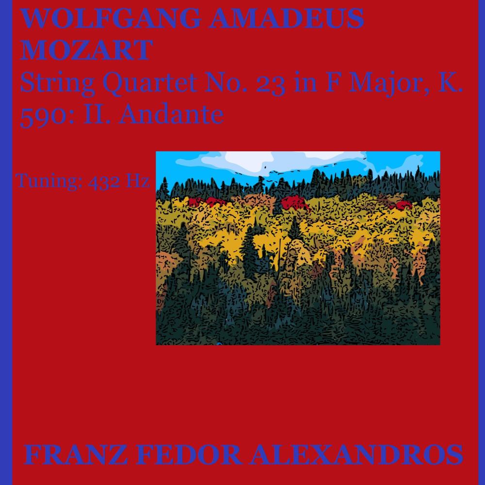 String Quartet No. 23 in F Major, K. 590: II. Andante