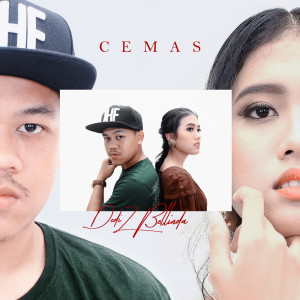 Dengarkan Cemas lagu dari Dedi Z dengan lirik